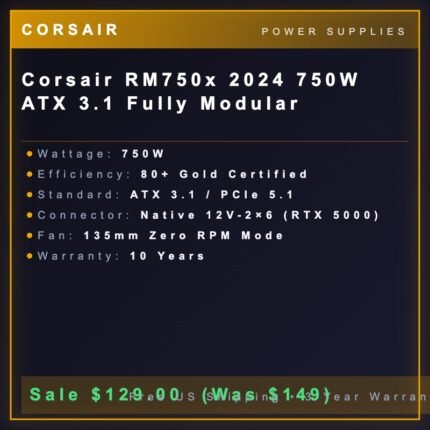 Corsair RM750x 2024 750W ATX 3.1 Fully Modular
